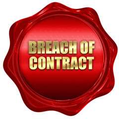 breach of contract, 3D rendering, red wax stamp with text