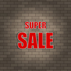 Super sale banner on a brick wall. Vector illustration.