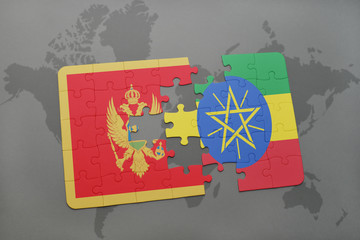 puzzle with the national flag of montenegro and ethiopia on a world map