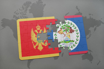 puzzle with the national flag of montenegro and belize on a world map