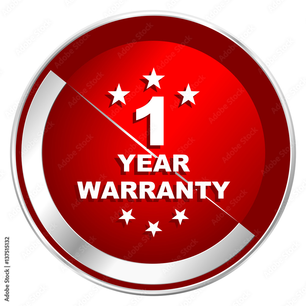 Poster Warranty guarantee 1 year red web icon. Metal shine silver chrome border round button isolated on white background. Circle modern design abstract sign for smartphone applications.