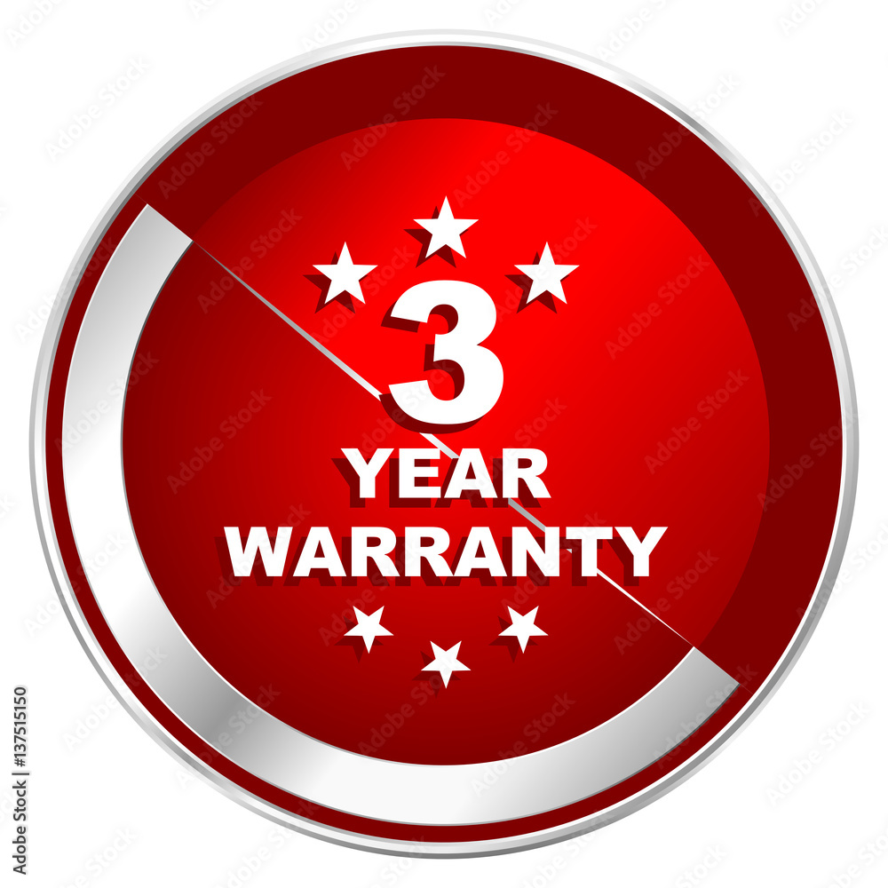 Poster warranty guarantee 3 year red web icon. metal shine silver chrome border round button isolated on wh