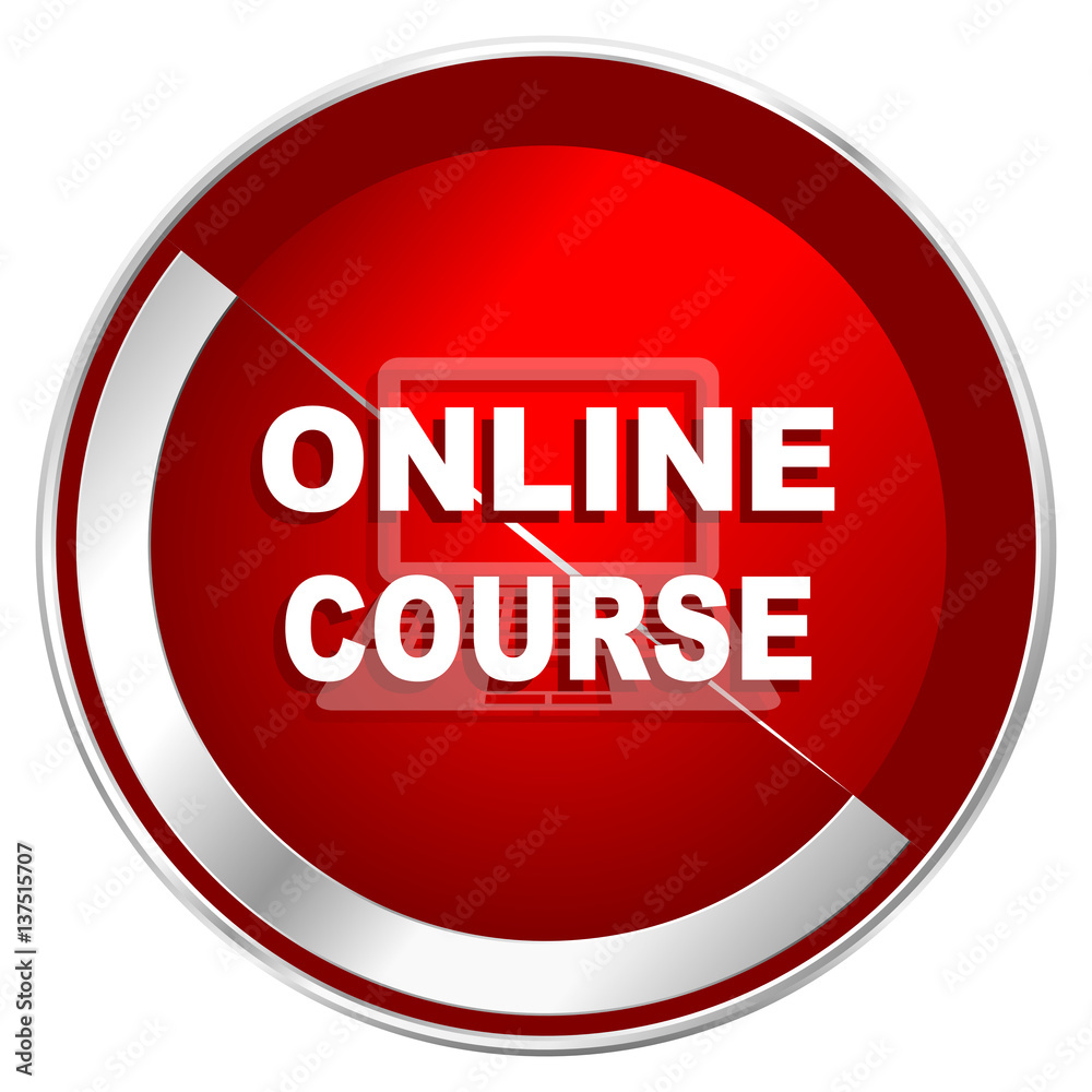 Poster Online course red web icon. Metal shine silver chrome border round button isolated on white background. Circle modern design abstract sign for smartphone applications.