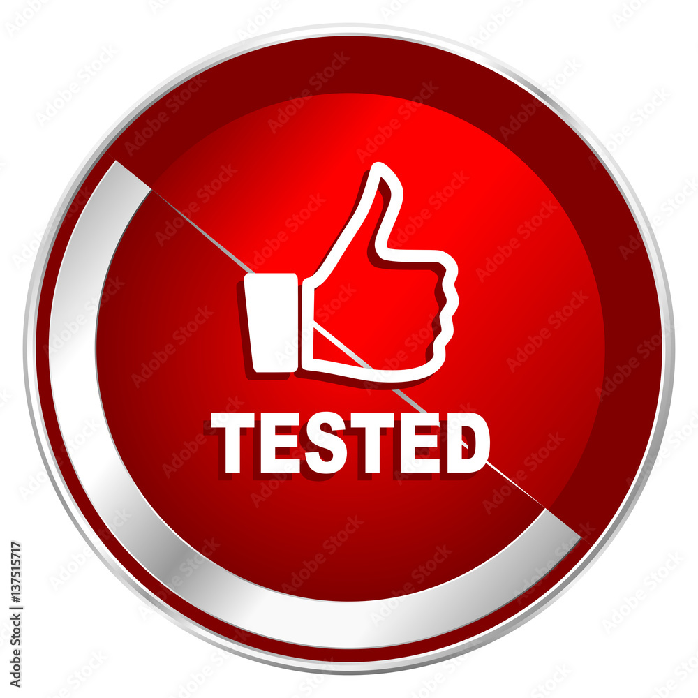 Aufkleber tested red web icon. metal shine silver chrome border round button isolated on white background. cir