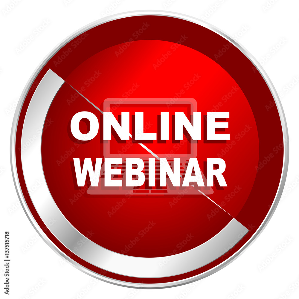 Poster online webinar red web icon. metal shine silver chrome border round button isolated on white backgro
