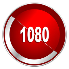 1080 red web icon. Metal shine silver chrome border round button isolated on white background. Circle modern design abstract sign for smartphone applications.