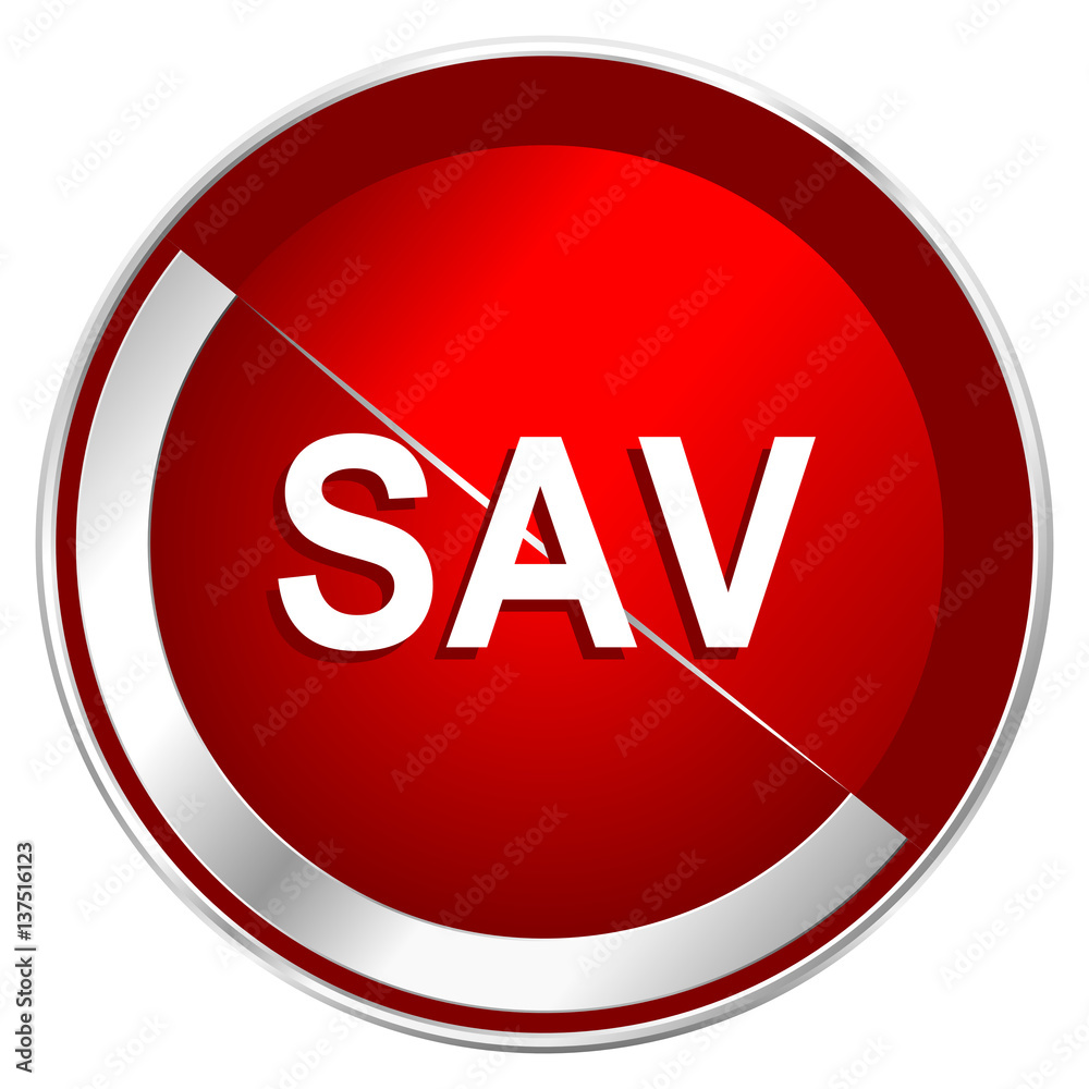 Poster Sav red web icon. Metal shine silver chrome border round button isolated on white background. Circle modern design abstract sign for smartphone applications.