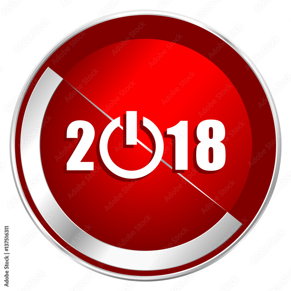 Poster New year 2018 red web icon. Metal shine silver chrome border round button isolated on white background. Circle modern design abstract sign for smartphone applications.