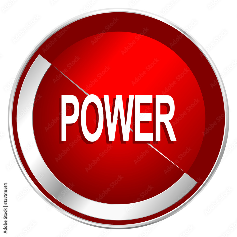 Fototapete Power red web icon. Metal shine silver chrome border round button isolated on white background. Circle modern design abstract sign for smartphone applications.