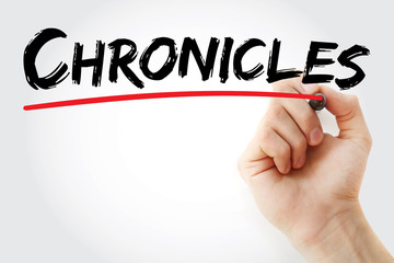 Hand writing Chronicles with marker, concept background