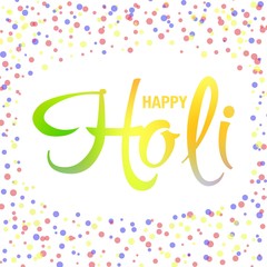 vector illustration with Happy Holi greeting card. Happy Holi colorful poster. Happy Holi colorful background