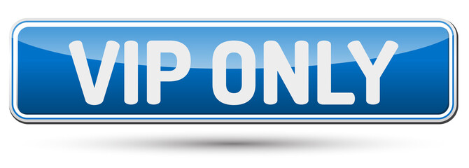 VIP ONLY - Abstract beautiful button with text.