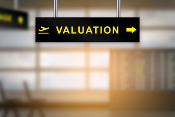 valuation on airport sign board
