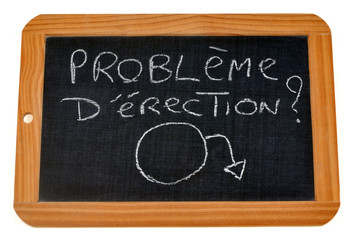 Fototapeta premium Ardoise sur laquelle il y a écrit problème d'érection 