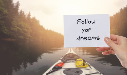 Motivation words Follow your dreams. Inspirational quotation. Success, STravel, Future, Grow, Life, Happiness concept