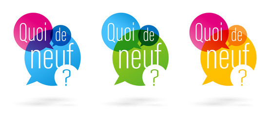 Quoi de neuf ?