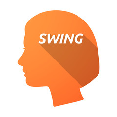 Isolated female head with    the text SWING