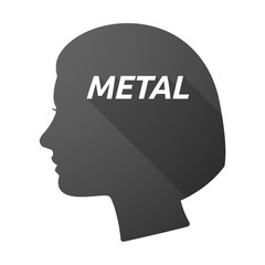 Isolated female head with    the text METAL