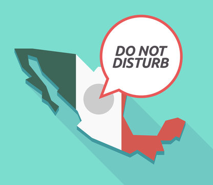 Vector of Mexico map with    the text DO NOT DISTURB