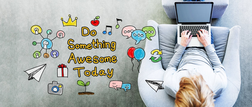 Do Something Awesome Today text with man