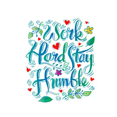 Fototapeta premium Work hard stay humble. Motivation square doodle poster.