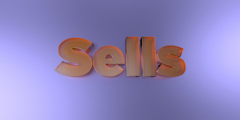 Sells - colorful glass text on vibrant background - 3D rendered royalty free stock image.