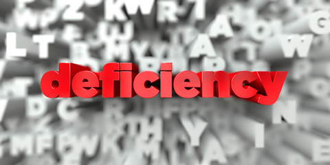 deficiency -  Red text on typography background - 3D rendered royalty free stock image. This image can be used for an online website banner ad or a print postcard.