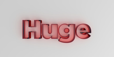 Huge - Red glass text on white background - 3D rendered royalty free stock image.