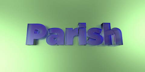 Parish - colorful glass text on vibrant background - 3D rendered royalty free stock image.