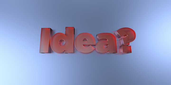 Idea? - colorful glass text on vibrant background - 3D rendered royalty free stock image.