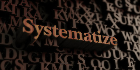 Systematize - Wooden 3D rendered letters/message.  Can be used for an online banner ad or a print postcard.