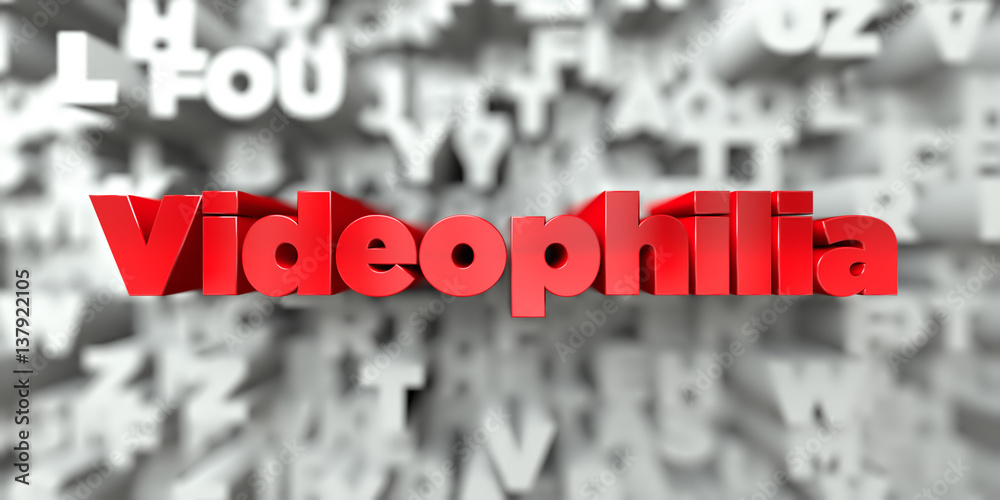 Fototapete videophilia - red text on typography background - 3d rendered royalty free stock image. this image c