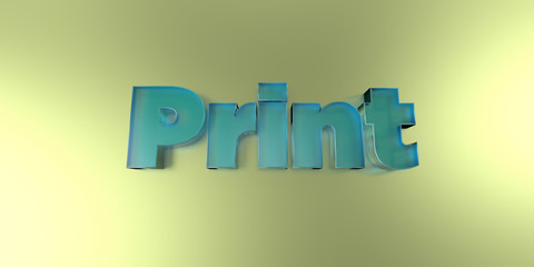 Print - colorful glass text on vibrant background - 3D rendered royalty free stock image.