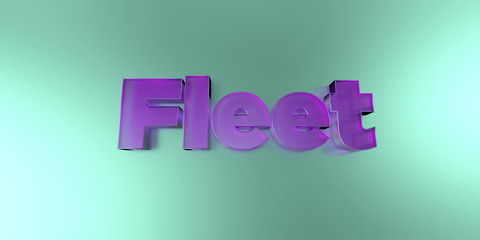 Fleet - colorful glass text on vibrant background - 3D rendered royalty free stock image.
