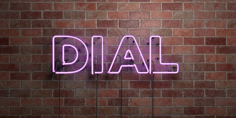 DIAL - fluorescent Neon tube Sign on brickwork - Front view - 3D rendered royalty free stock picture. Can be used for online banner ads and direct mailers..