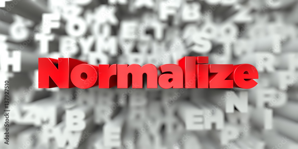 Fototapete normalize - red text on typography background - 3d rendered royalty free stock image. this image can