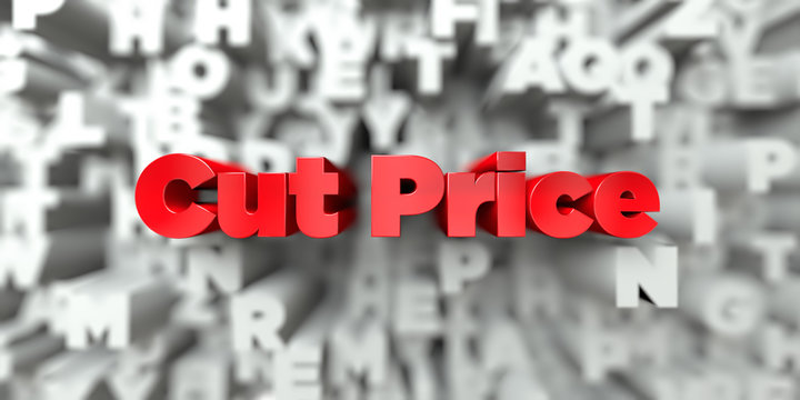 Cut Price -  Red text on typography background - 3D rendered royalty free stock image. This image can be used for an online website banner ad or a print postcard.