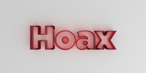 Hoax - Red glass text on white background - 3D rendered royalty free stock image.