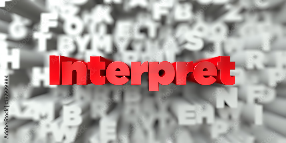 Fototapete interpret - red text on typography background - 3d rendered royalty free stock image. this image can