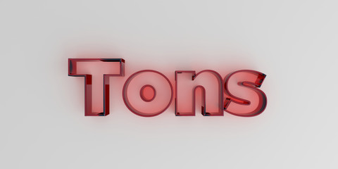 Tons - Red glass text on white background - 3D rendered royalty free stock image.