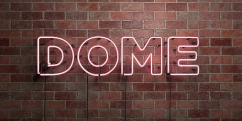 DOME - fluorescent Neon tube Sign on brickwork - Front view - 3D rendered royalty free stock picture. Can be used for online banner ads and direct mailers..