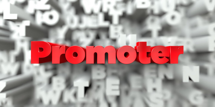 Promoter -  Red text on typography background - 3D rendered royalty free stock image. This image can be used for an online website banner ad or a print postcard.