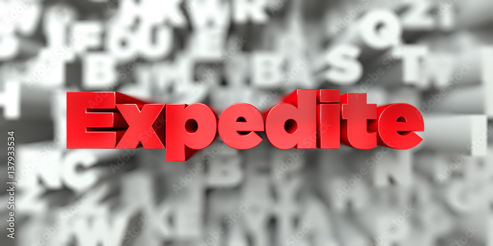 Fototapete expedite - red text on typography background - 3d rendered royalty free stock image. this image can 