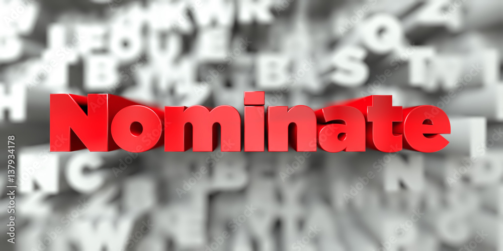 Wall mural nominate - red text on typography background - 3d rendered royalty free stock image. this image can 