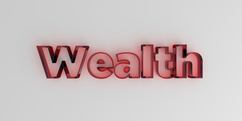 Wealth - Red glass text on white background - 3D rendered royalty free stock image.