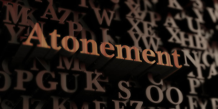 Atonement - Wooden 3D rendered letters/message.  Can be used for an online banner ad or a print postcard.