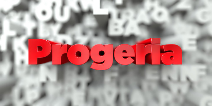 Progeria -  Red text on typography background - 3D rendered royalty free stock image. This image can be used for an online website banner ad or a print postcard.