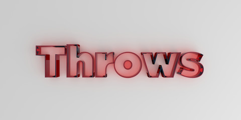 Throws - Red glass text on white background - 3D rendered royalty free stock image.