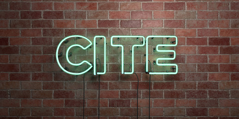Fototapeta na wymiar CITE - fluorescent Neon tube Sign on brickwork - Front view - 3D rendered royalty free stock picture. Can be used for online banner ads and direct mailers..