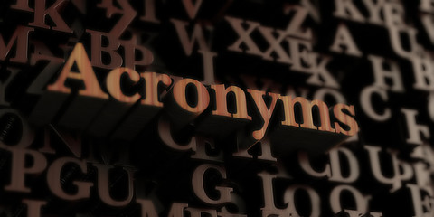 Acronyms - Wooden 3D rendered letters/message.  Can be used for an online banner ad or a print postcard.